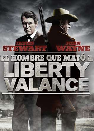 El hombre que mató a Liberty Valance - movies