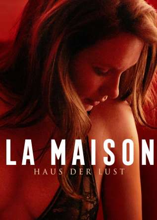 La Maison - Haus der Lust - movies