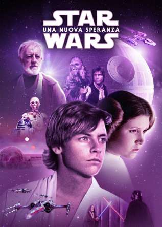 Star Wars : Episodio IV - Una nuova speranza - movies