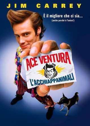 Ace Ventura - l'Acchiappanimali - movies