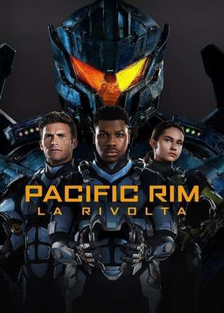 Pacific Rim – La Rivolta - movies