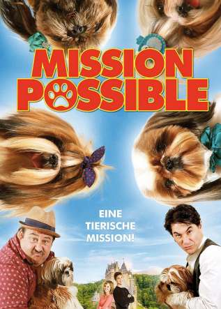Mission Possible: Eine tierische Mission! - movies