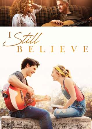 I Still Believe - movies
