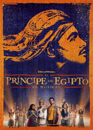 El Príncipe de Egipto: El Musical - movies