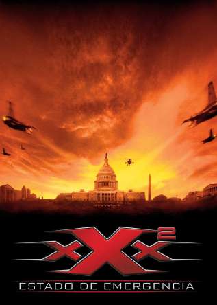 xXx 2: Estado de emergencia - movies