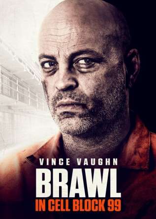 Brawl in Cell Block 99 - movies